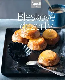 Sladká kuchyňa Bleskové dezerty