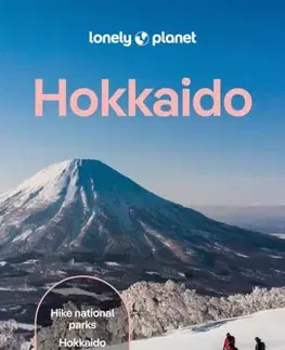 Geografia, mapy, sprievodcovia Lonely Planet Hokkaido - Craig McLachlan,Tom Fay,Planet Lonely
