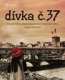 Historické romány Dívka č. 37 - Christian Gálvez