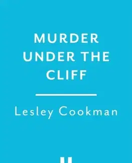 Detektívky, trilery, horory Murder Under the Cliff - Lesley Cookman