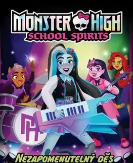 Young adults Monster High: School Spirits - Nezapomenutelný děs - Adrianna Cuevas