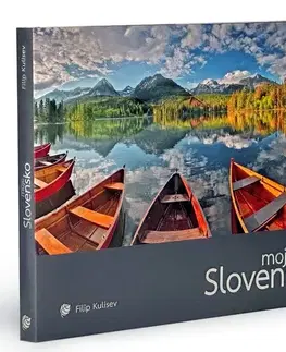 Encyklopédie, obrazové publikácie Moje Slovensko - Filip Kulisev