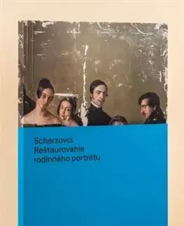 Maliarstvo, grafika Scherzovci - Reštaurovanie rodinného portrétu