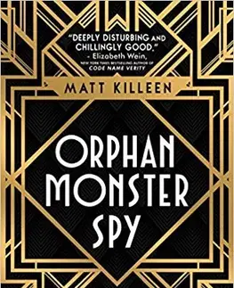 V cudzom jazyku Orphan, Monster, Spy - Matt Killeen