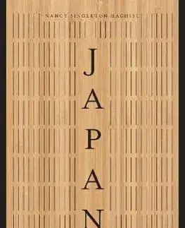 Národná kuchyňa - ostatné Japan - The Cookbook - Nancy Singleton Hachisu