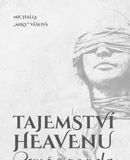Young adults Tajemství Heavenu: Země z popela - Michaela Vášová