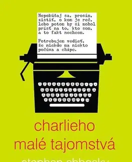 Young adults Charlieho malé tajomstvá - Stephen Chbosky,Michaela Hajduková