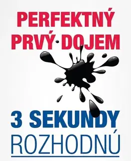 Motivačná literatúra - ostatné Perfektný prvý dojem - 3 sekundy rozhodnú - Martin Prodaj