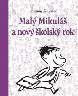 Pre deti a mládež - ostatné Malý Mikuláš a nový školský rok - René Goscinny