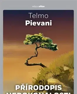 Prírodné vedy - ostatné Přírodopis nedokonalosti - Telmo Pievani