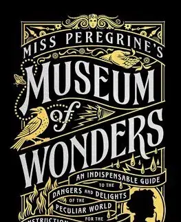 Sci-fi a fantasy Miss Peregrines Museum of Wonders - Ransom Riggs