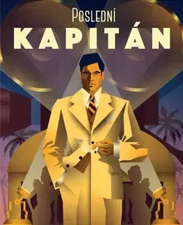 Svetová beletria Poslední kapitán - Francis Scott Fitzgerald