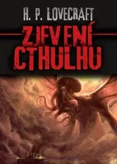 Sci-fi a fantasy Zjevení Cthulhu - Howard Phillips Lovecraft