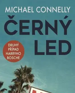 Detektívky, trilery, horory Černý led - Michael Connelly