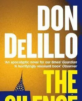 Svetová beletria The Silence - Don DeLillo