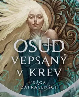 Sci-fi a fantasy Sága zatracených: Osud vepsaný v krev - Danielle L. Jensen