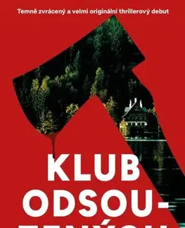 Detektívky, trilery, horory Klub odsouzených - V. A. Vazqez,Pavel Pokorný