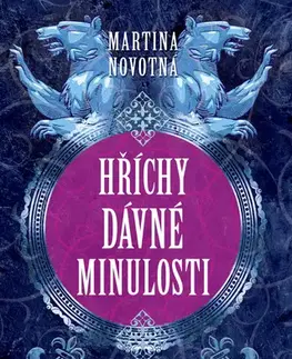 Detektívky, trilery, horory Hříchy dávné minulosti - Martina Novotná