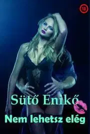 Romantická beletria Nem lehetsz elég - Sütő Enikő