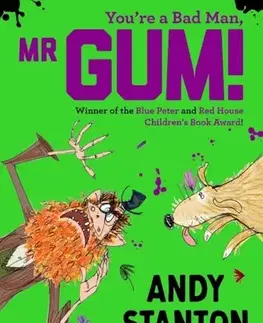 Pre deti a mládež You're a Bad Man, Mr Gum! - Andy Stanton