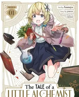 Beletria - ostatné The Tale of a Little Alchemist Blessed by the Spirits (Manga) Vol. 1 - Yocco