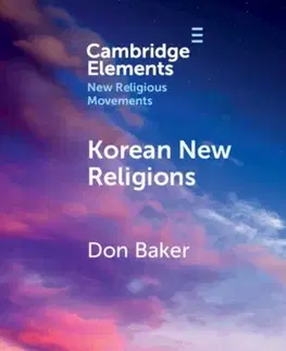 Náboženstvo Korean New Religions - Donna L. Baker