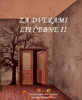 Skutočné príbehy Za dverami liečebne II. - Zuzana Balašovová Donátová