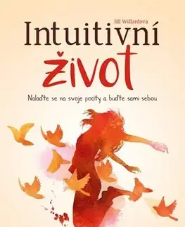 Rozvoj osobnosti Intuitivní život - Jill Willard