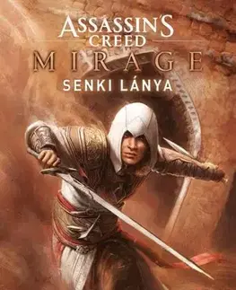 Sci-fi a fantasy Assassin's Creed: Mirage - Senki lánya - Maria Lewis,Csaba Rusznyák