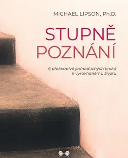 Ezoterika - ostatné Stupně poznání - Michael Lipson Ph.D.