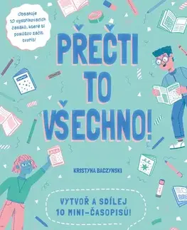 Pre deti a mládež - ostatné Přečti to všechno! - Kristyna Baczynski
