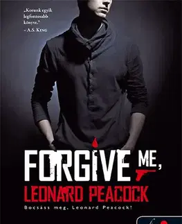 Dobrodružstvo, napätie, western Bocsáss meg, Leonard Peacock! - Matthew Quick