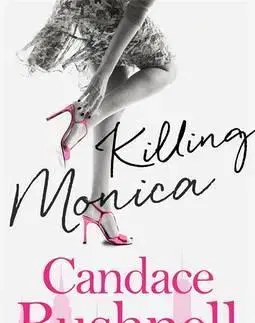 Cudzojazyčná literatúra Killing Monica - Candace Bushnellová