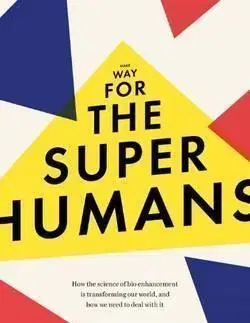 Cudzojazyčná literatúra Make Way for the Superhumans - Michael Bess