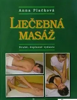 Medicína - ostatné Liečebná masáž - Anna Plačková