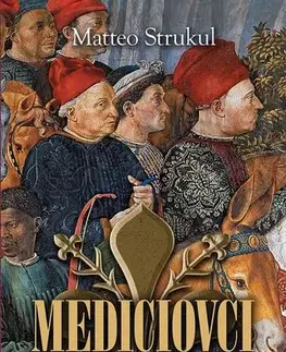 Historické romány Mocný rod - Matteo Strukul