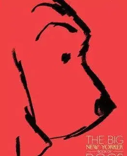 Psy, kynológia Big New Yorker Book of Dogs