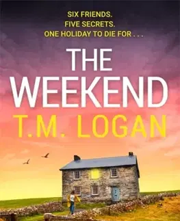 Detektívky, trilery, horory The Weekend - T.M. Logan