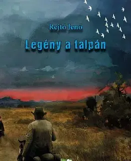 Svetová beletria Legény a talpán - Jenő Rejtő