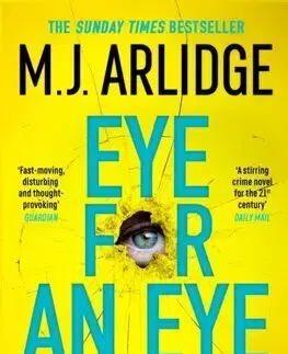Detektívky, trilery, horory Eye for An Eye - M. J. Arlidge
