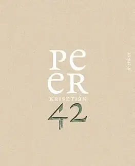 Beletria - ostatné 42 - Krisztián Peer,Zsófia Alexandra Mocsár