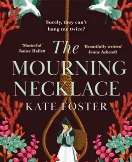Historické romány The Mourning Necklace - Kate Foster
