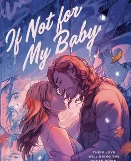 Romantická beletria If Not For My Baby - Kate Golden
