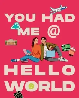 Young adults You Had Me at Hello World - Rona Wang