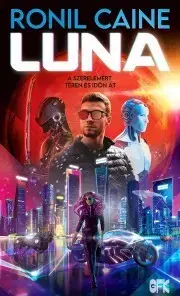 Sci-fi a fantasy Luna - Ronil Caine