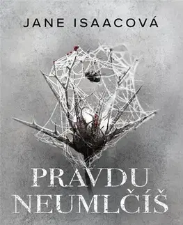 Detektívky, trilery, horory Pravdu neumlčíš - Jane Isaac