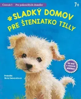 Rozprávky Sladký domov pre šteniatko Tilly - Linda Chapmanová