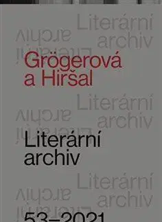 Literárna veda, jazykoveda Grögerová a Hiršal. Ke 100. výročí narození - Pavel Novotný