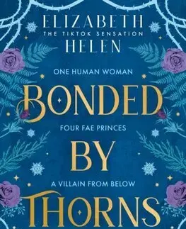 Sci-fi a fantasy Bonded by Thorns - Beasts of the Briar 1 - Elizabeth Helen