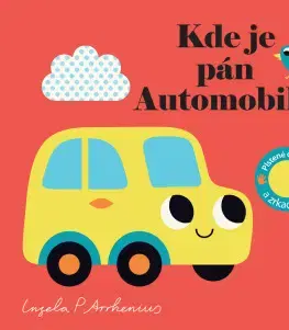 Leporelá, krabičky, puzzle knihy Kde je pán Automobil? Plstené okienka a zrkadielko - Ingela P. Arrhenius